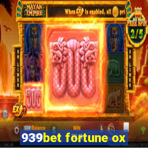 939bet fortune ox